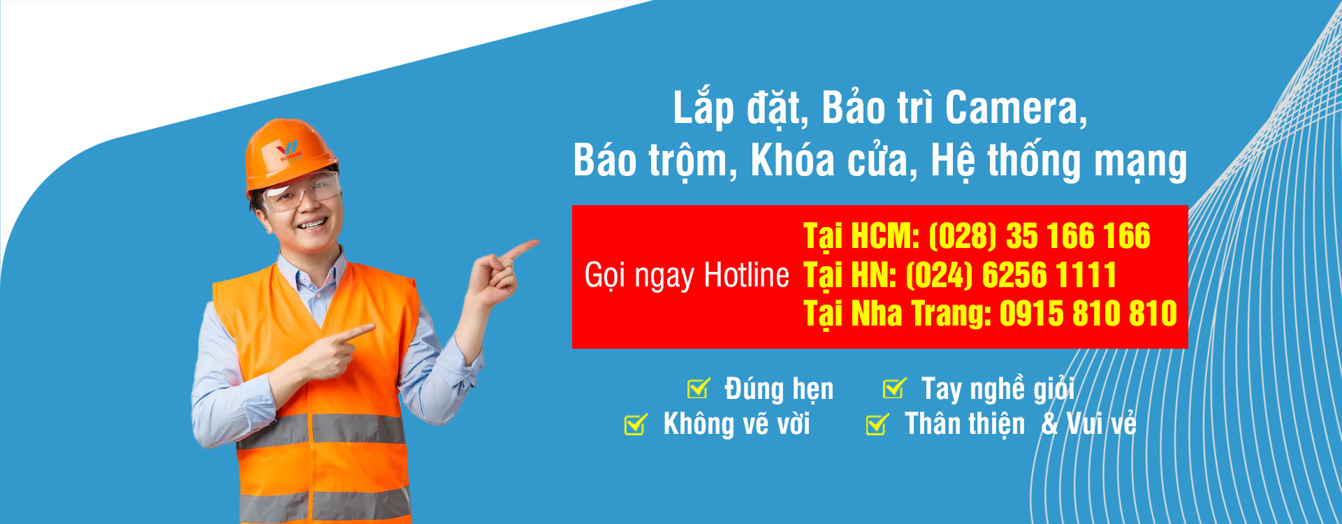 Dịch vụ lắp đặt tận tâm Vũ Hoàng Telecom